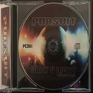 Pursuit - Dark n Light FLAC