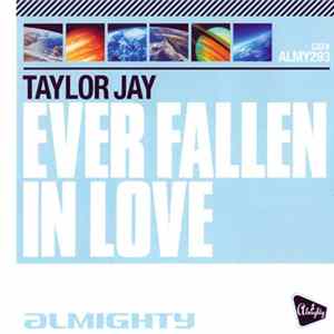 Taylor Jay - Ever Fallen In Love FLAC