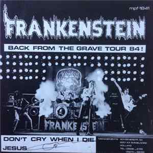 Frankenstein - Back From The Grave Tour 84 ! FLAC