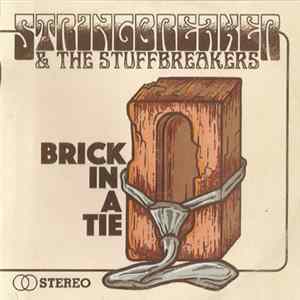 StringBreaker - Brick In A Tie FLAC