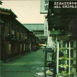 Sindicato Del Crimen - Ghetto Paradise FLAC