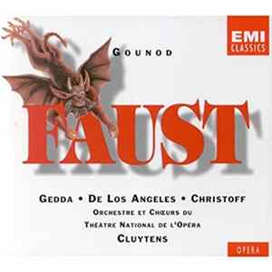 Gounod / Gedda • De Los Angeles • Christoff • Orchestre Et Chœur Du Théâtre National De L'Opéra • Cluytens - Faust FLAC