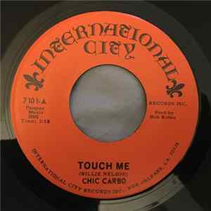 Chic Carbo - Touch Me / Biggest Fool In Town FLAC