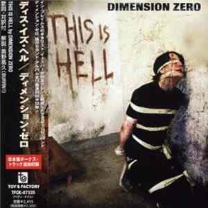 Dimension Zero - This Is Hell FLAC