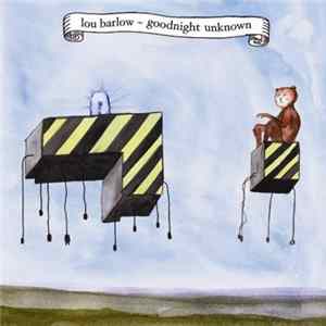 Lou Barlow - Goodnight Unknown FLAC