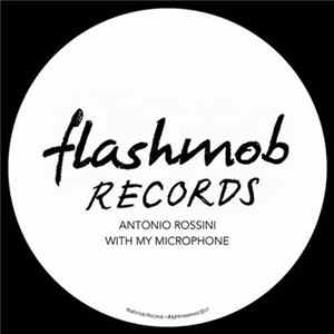 Antonio Rossini - With My Microphone FLAC