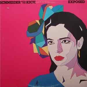 Schneider With The Kick - Exposed FLAC