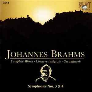 Johannes Brahms - Symphonies Nos. 3 & 4 FLAC