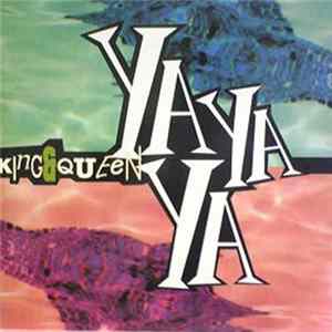 King & Queen - Ya Ya Ya FLAC