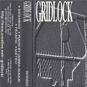 Gridlock - Sickness FLAC