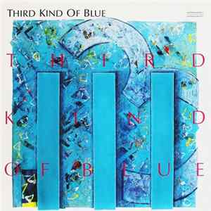 Third Kind Of Blue - Third Kind Of Blue FLAC