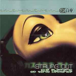 Strung Out - The Element Of Sonic Defiance FLAC