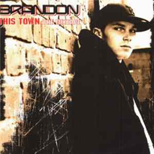 Brandon - This Town: The Mixtape FLAC