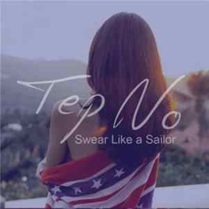 Tep No - Swear Like A Sailor FLAC