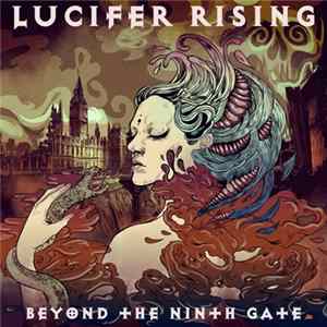 Lucifer Rising - Beyong The Ninth Gate FLAC