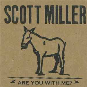 Scott Miller - Are You With Me? FLAC