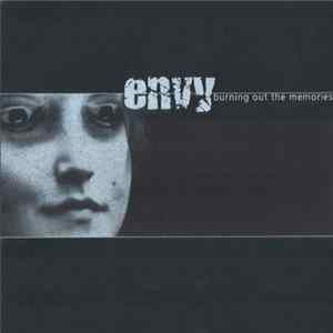 Envy - Burning Out The Memories FLAC