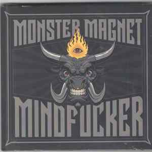 Monster Magnet - Mindfucker FLAC
