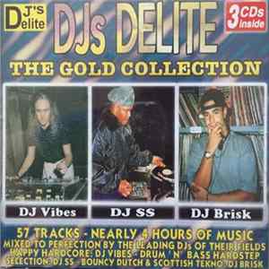 DJ Vibes, DJ SS, DJ Brisk - DJs Delite - The Gold Collection FLAC