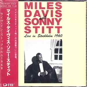 Miles Davis & Sonny Stitt - Live In Stockholm 1960 FLAC