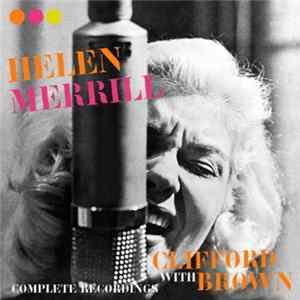 Helen Merrill With Clifford Brown - Complete Recordings FLAC