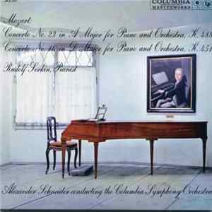 Mozart, Rudolf Serkin, Alexander Schneider Conducts The Columbia Symphony Orchestra - Concerto No. 23 In A Major For Piano And Orchestra K. 488, Concerto No. 16 In D Major For Piano And Orchestra K. 451 FLAC