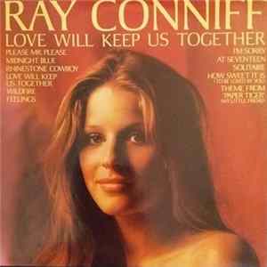 Ray Conniff - Love Will Keep Us Together FLAC