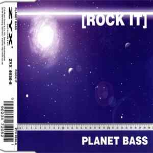 Planet Bass - Rock It FLAC