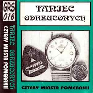 Taniec Odrzuconych - Cztery Miasta Pomeranii FLAC