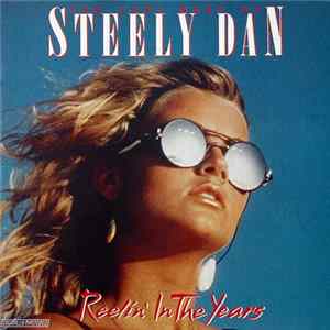 Steely Dan - The Very Best Of Steely Dan - Reelin' In The Years FLAC