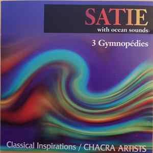 Satie / Chacra Artists - Satie With Ocean Sounds FLAC