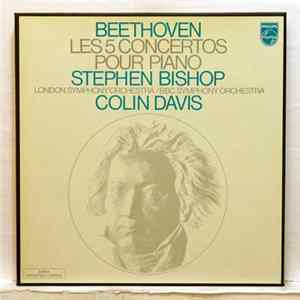 Beethoven, Stephen Bishop , London Symphony Orchestra, BBC Symphony Orchestra, Colin Davis - Les 5 concertos pour piano FLAC