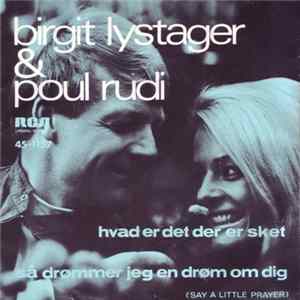 Birgit Lystager & Poul Rudi - Hvad Er Det Der Er Sket FLAC