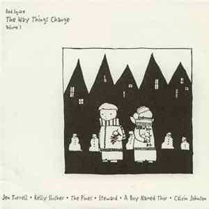 Various - The Way Things Change Volume 1 FLAC