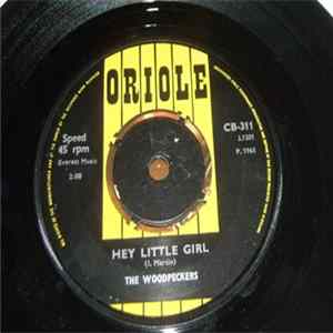 The Woodpeckers - Hey Little Girl / What's Your Name FLAC