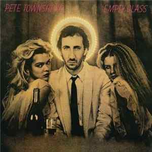 Pete Townshend - Empty Glass FLAC