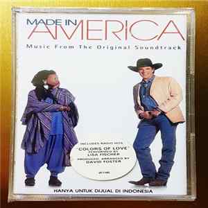 Various - Made In America - Music From The Original Soundtrack FLAC