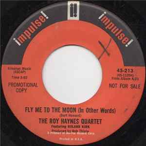 The Roy Haynes Quartet Featuring Roland Kirk - Fly Me To The Moon (In Other Words) FLAC