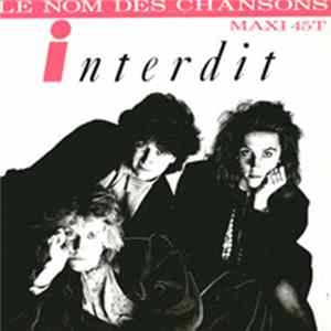 Interdit - Le Nom Des Chansons FLAC