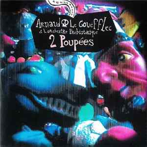 Arnaud Le Gouëfflec - 2 Poupées FLAC