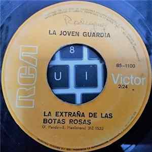 La Joven Guardia - La Extraña De Las Botas Rosas / En El Pueblo De San Esteban FLAC
