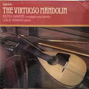 Keith Harris , Leslie Howard - The Virtuoso Mandolin FLAC