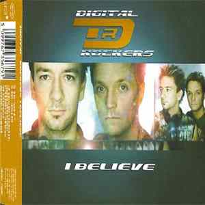 Digital Rockers - I Believe FLAC