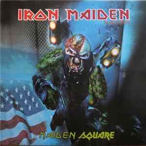 Iron Maiden - Maiden Square FLAC