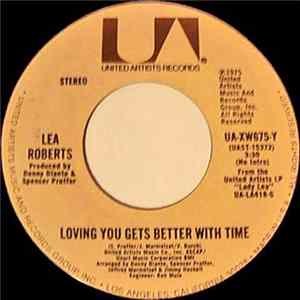 Lea Roberts - Loving You Gets Better With Time FLAC