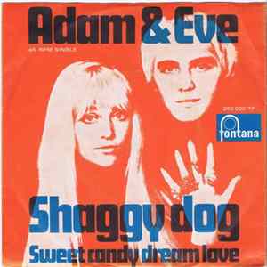 Adam & Eve - Shaggy Dog / Sweet Candy Dream Love FLAC