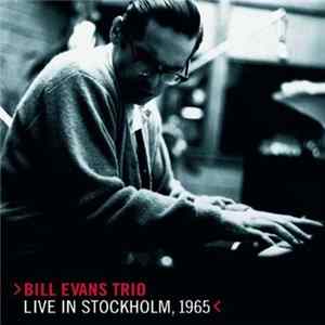 Bill Evans Trio - Live In Stockholm, 1965 FLAC