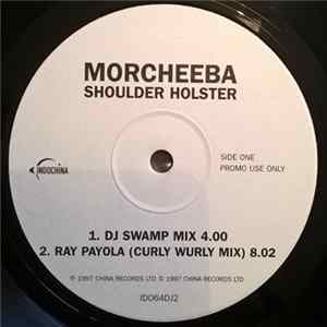 Morcheeba - Shoulder Holster FLAC