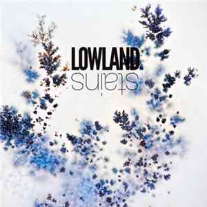 Lowland - Stains FLAC