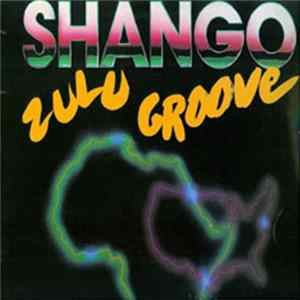 Shango - Zulu Groove FLAC